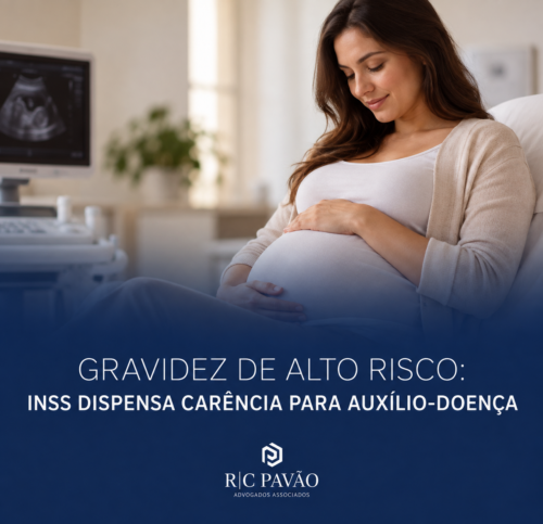 Gravidez de Alto Risco: INSS Dispensa Carência Para Auxílio-Doença